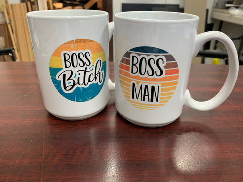 15oz Ceramic Mug - Boss man or Boss Bitch
