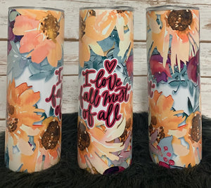 20oz Insulated Tumbler - I love fall most of all